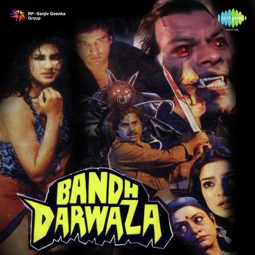 Bandh Darwaza (1990) (Hindi)